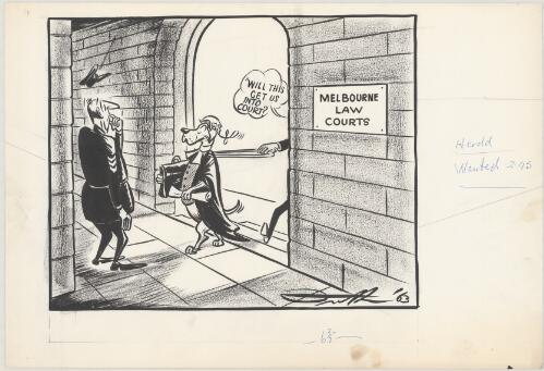 "Will this get us into court?", Melbourne, 4 July 1963 / John Frith