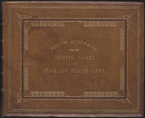 Country scenes and stock and station views of South Australia, 1867-1886 / Samuel Sweet