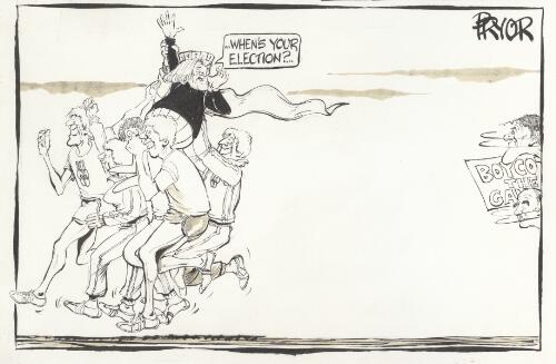 When's your election? [Joh Bjelke-Petersen, Malcolm Fraser] [picture] / Pryor