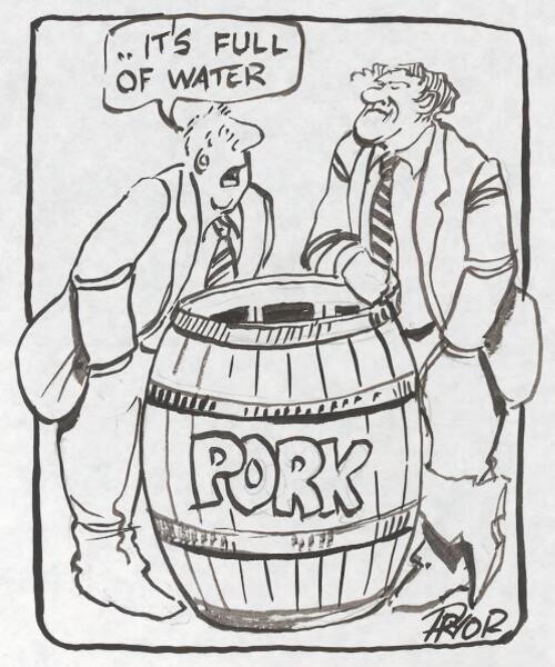 "It's full of water" [Malcolm Fraser] [picture] / Pryor