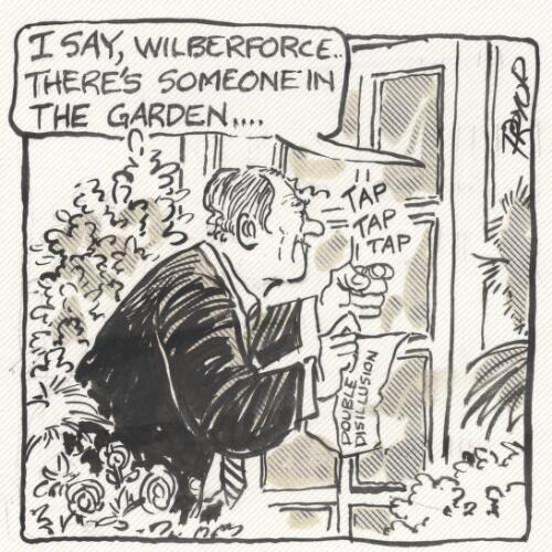 "I say, Wilberforce -  there's someone in the garden - " [Malcolm Fraser] [picture] / Pryor