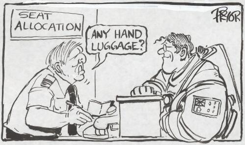 "Any hand luggage?" [Doug Anthony, Malcolm Fraser] [picture] / Pryor