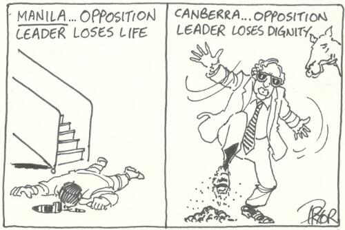 Manila - opposition leader loses life.  Canberra - opposition leader loses dignity [Andrew Peacock] [picture] / Pryor