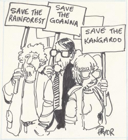 "Save the rainforest" [Neville Wran] [picture] / Pryor