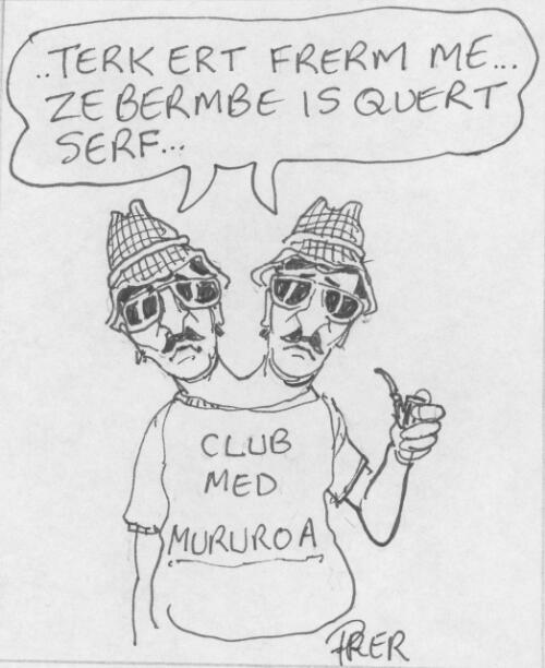 "Terk ert frerm me - ze bermbe is quert serf" [Francois Mitterrand] [picture] / Pryor