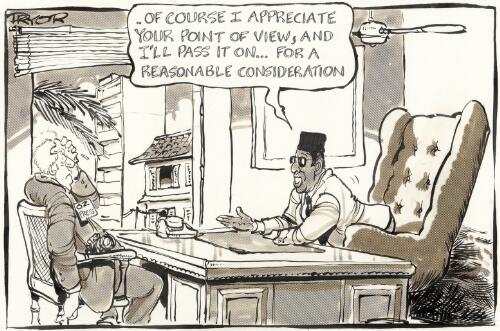 "Of course I appreciate your point of view, and I'll pass it on - for a reasonable consideration" [picture] / Pryor