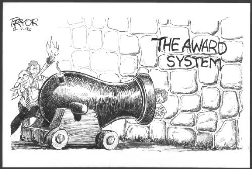 The award system [John Howard and John Hewson firing a cannon] [picture] / Pryor