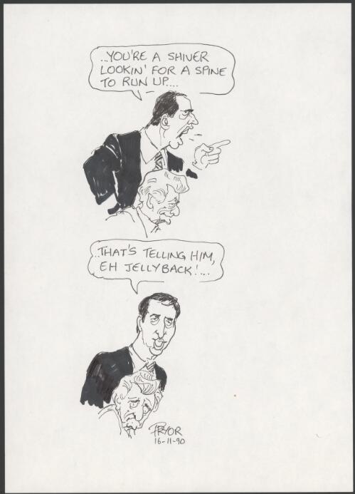 "You're a shiver lookin' for a spine to run up" [Paul Keating and Bob Hawke] [picture] / Pryor