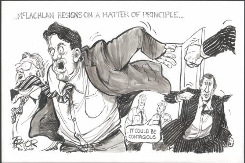 "McLachlan resigns on a matter of principle - It could be contagious" [Robert Tickner, Laurie Brereton running away from the Parliament] [picture] / Pryor