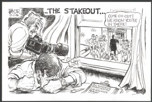 The stakeout - Tax avoidance investigation "Come on out! we know you're in there!" [Paul Keating holding a megaphone] [picture] / Pryor