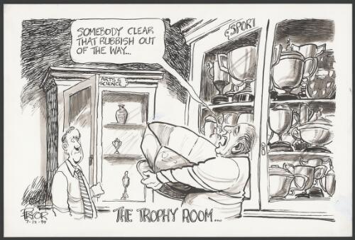 "Somebody clear that rubbish out of the way" - the trophy room with a small Arts and Science cabinet and a bulging Sports cabinet - Australia's obsession with sports compared to arts and science reflected in government funding, 1999 [picture] / Pryor