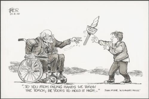 "To you from failing hands we throw the torch; be yours to hold it high" - John McCrae, 'In Flanders fields' - An old Anzac veteran in a wheelchair throwing the spirit of Anzac into the hands of a young boy, 2000 [picture] / Pryor