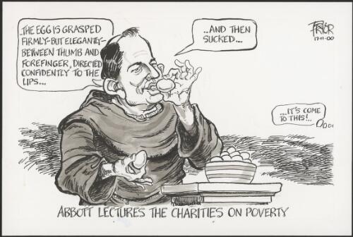 Tony Abbott lectures the charities on poverty, 2000 [picture] / Pryor