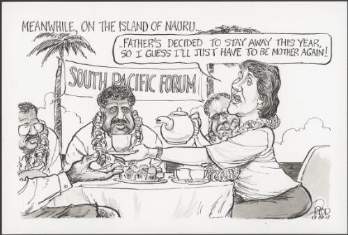 Meanwhile, on the island of Nauru - Helen Clark [?] prime minister of New Zealand at the South Pacific Forum, 2001 [picture] / Pryor