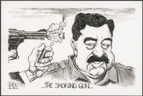The smoking gun - Tony Blair dossier being fired at Saddam Hussein, 2002 [picture] / Pryor