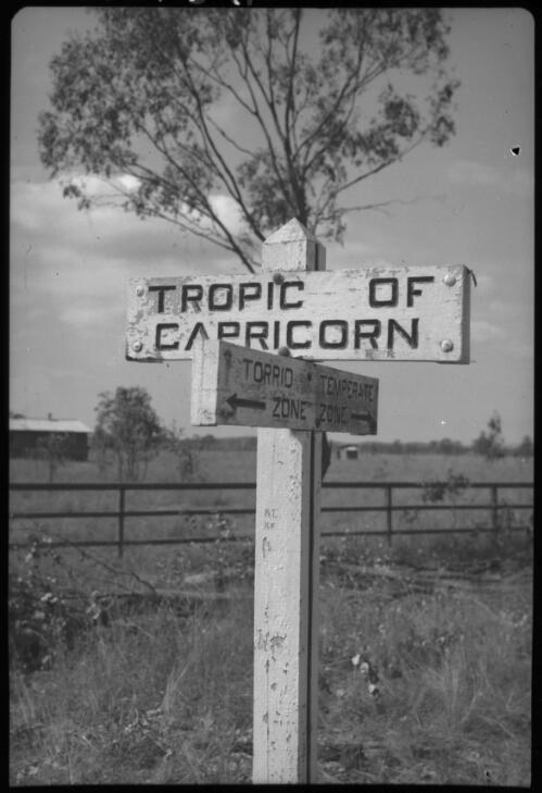 Tropic of Capricorn [sign] [picture] : [Queensland] / [Frank Hurley]