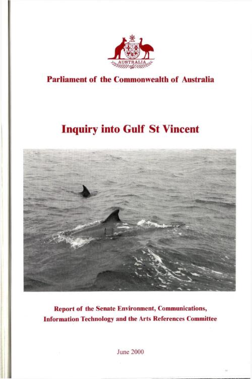 Inquiry into Gulf St Vincent : report of the Senate Environment, Communications, Information Technology and the Arts References Committee