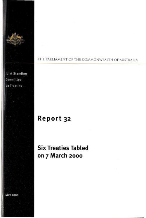 Six treaties tabled on 7 March 2000 / Joint Standing Committee on Treaties, Parliament of the Commonwealth of Australia
