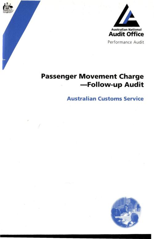 Passenger movement charge : follow-up audit : Australian Customs Service / Australian National Audit Office