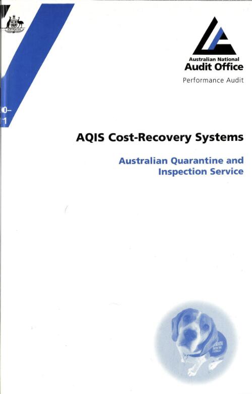 AQIS cost-recovery systems : Australian Quarantine and Inspection Service / the Auditor-General