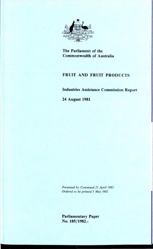 Fruit and fruit products, 24 August 1981 / Industries Assistance Commission report