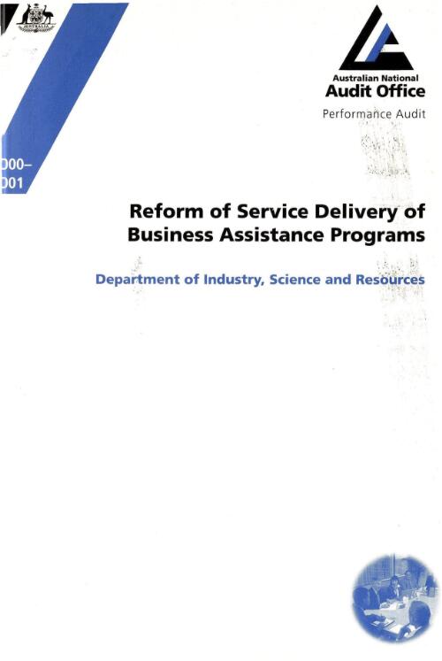 Reform of service delivery of Business Assistance Programs : Department of Industry, Science and Resources / the Auditor-General