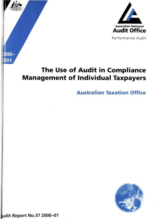 The use of  audit in compliance management of individual taxpayers : Australian Taxation Office / the Auditor-General