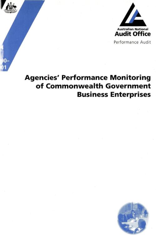 Agencies' performance monitoring of Commonwealth government business enterprises / the Auditor-General