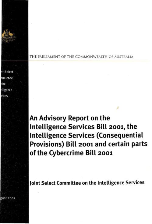 An advisory report on the Intelligence Services Bill 2001, the Intelligence Services (Consequential Provisions) Bill 2001 and certain parts of Cybercrime Bill 2001 / Joint Select Committee on the Intelligence Services
