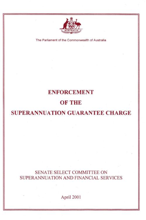 Enforcement of the superannuation guarantee charge / Senate Select Committee on Superannuation and Financial Services