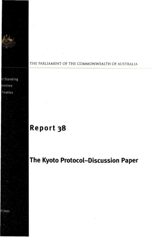 The Kyoto Protocol : discussion paper / Joint Standing Committee on Treaties