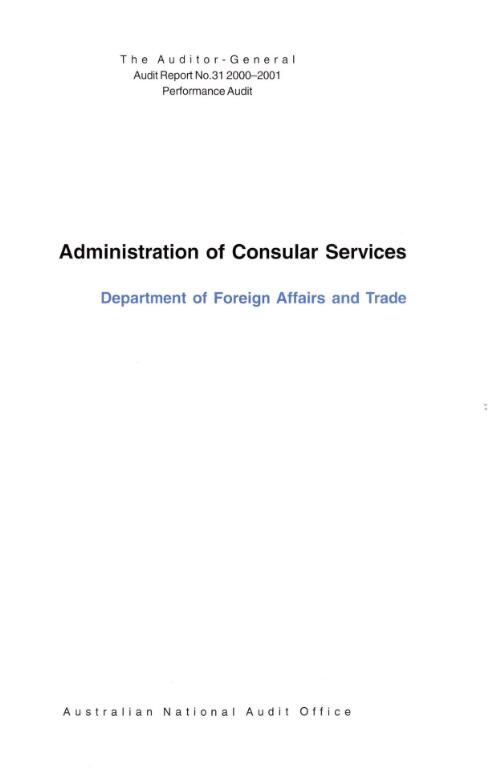 Administration of consular services : Department of Foreign Affairs and Trade / the Auditor-General