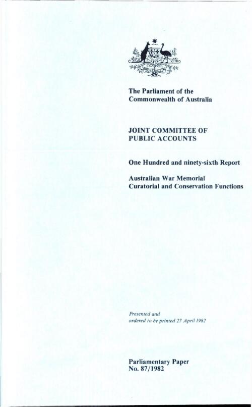 Australian War Memorial curatorial and conservation functions / Joint Committee of Public Accounts one hundred and ninety-sixth report