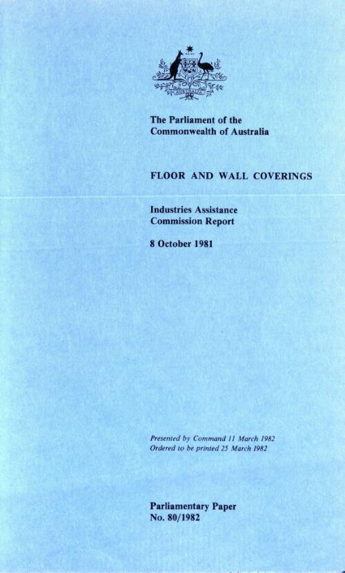 Floor and wall coverings, 8 October 1981 / Industries Assistance Commission report