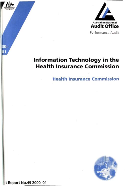 Information technology in the Health Insurance Commission / the Auditor-General