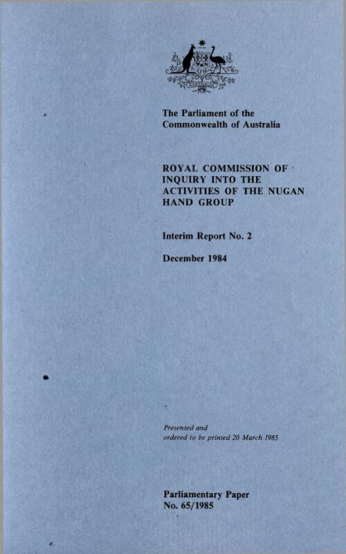 Interim report : Commonwealth terms of reference (b), (c) and (d) December 1984 / Royal Commission of Inquiry into the Activities of the Nugan Hand Group