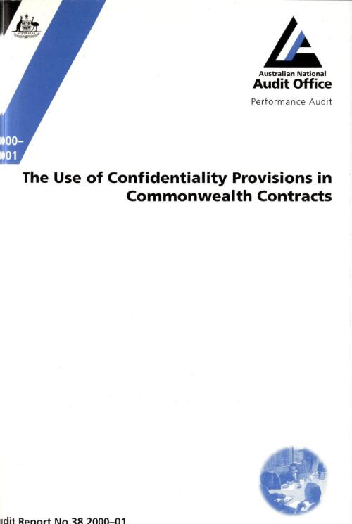 The use of confidentiality provisions in Commonwealth contracts / the Auditor-General