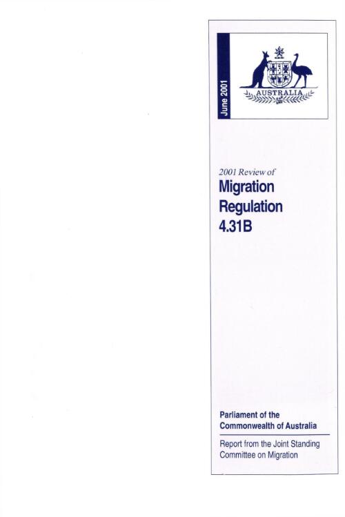 2001 Review of Migration Regulation 4.31B / Joint Standing Committee on Migration