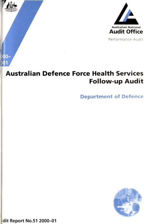 Australian Defence Force health services follow-up audit : Department of Defence / the Auditor-General