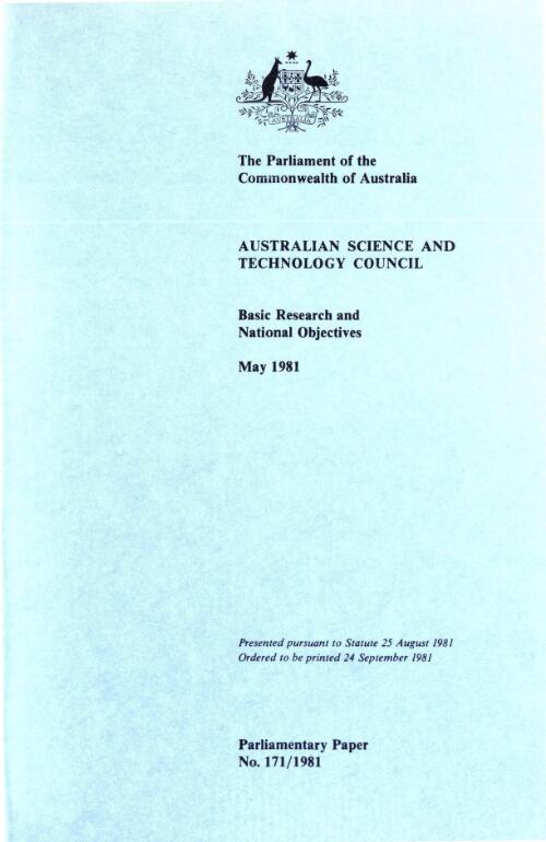 Basic research and national objectives, May 1981 / Australian Science and Technology Council