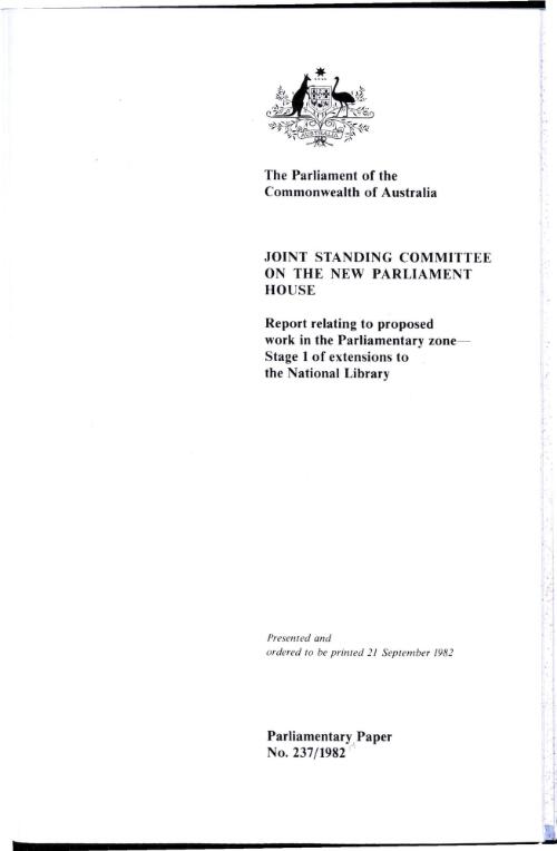 Report relating to proposed work in the Parliamentary zone : stage 1 of extensions to the National Library / Joint Standing Committee on the New Parliament House