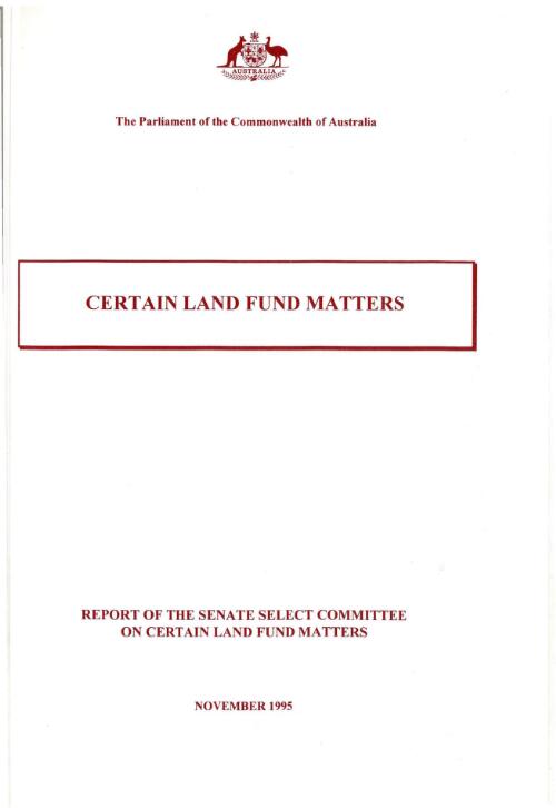 Certain land fund matters / report of the Senate Select Committee on Certain Land Fund Matters