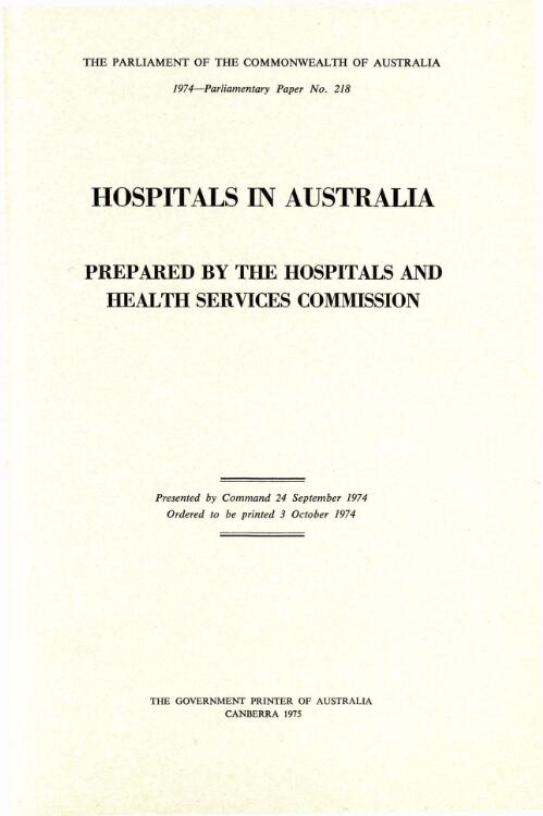 Hospitals in Australia / prepared by the Hospitals and Health Services Commission