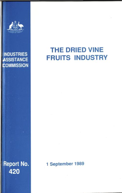 The dried fruits industry / Industries Assistance Commission