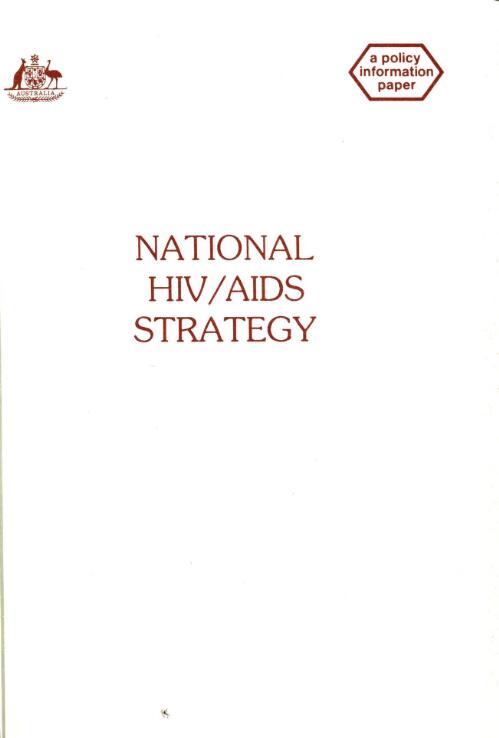 National HIV/AIDS strategy : a policy information paper
