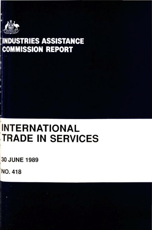 International trade in services / Industries Assistance Commission