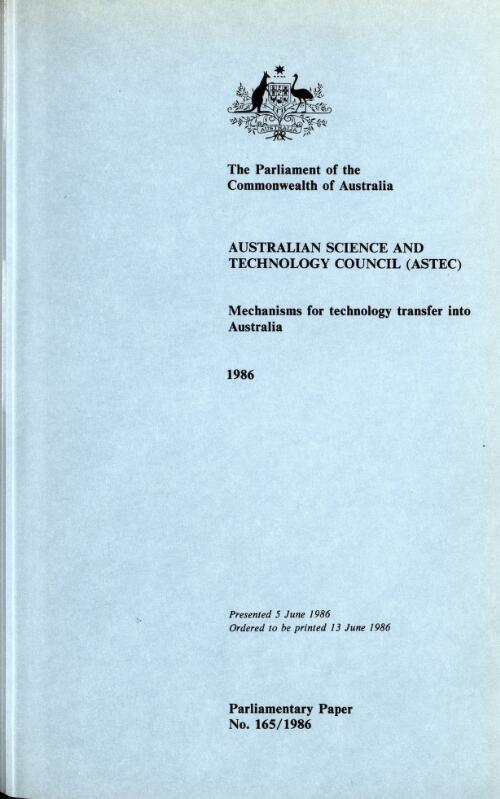 Mechanisms for technology transfer into Australia  / Australian Science and Technology Council
