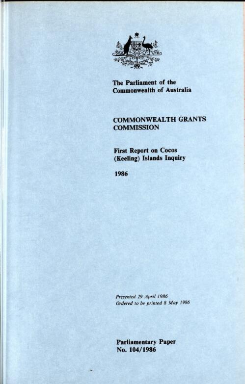First report on Cocos (Keeling) Islands inquiry, 1986 / Commonwealth Grants Commission