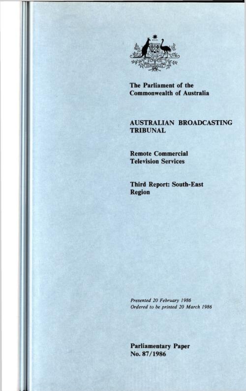 Remote commercial television services : third report: South-east region / Australian Broadcasting Tribunal