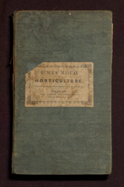 The Australian manual of horticulture / by Daniel Bunce